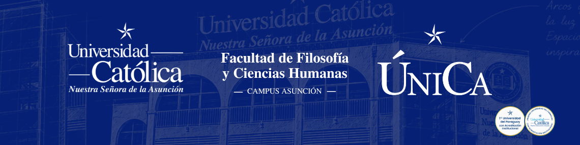 Facultad de Filosofía Universidad Católica "Nuestra Señora de la Asunción"